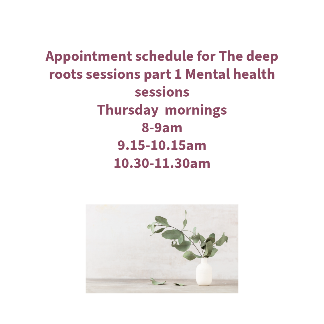 The deep roots mental health part 1 sessions