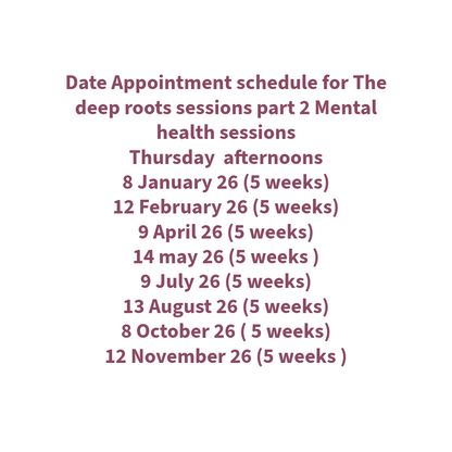 The deep roots mental health part 2 sessions